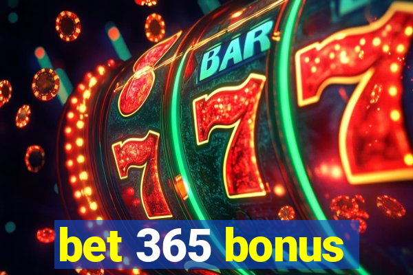 bet 365 bonus